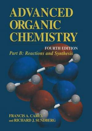 Part B: Reactions and Synthesis de Francis A. Carey