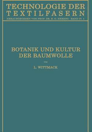 Botanik und Kultur der Baumwolle: Chemie der Baumwollpflanze de Ludwig Wittmack