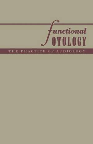 Heller, M: Functional Otology