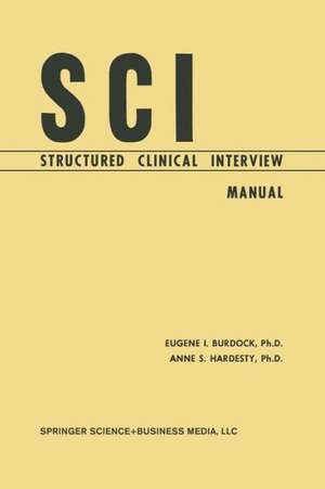 SCI, Structured Clinical Interview: Manual de Eugene I. Burdock