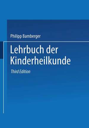 Lehrbuch der Kinderheilkunde de Philipp Bamberger