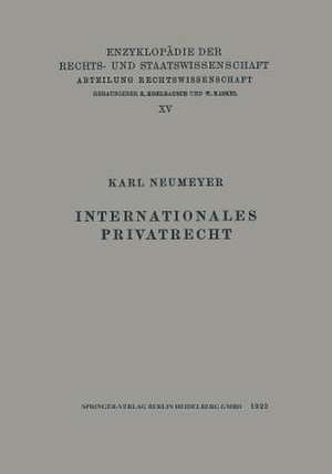 Internationales Privatrecht de Karl Neumeyer