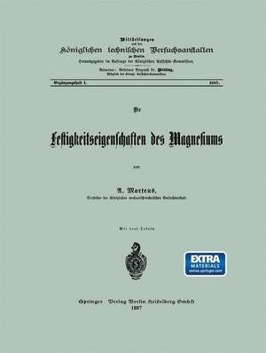 Die Festigkeitseigenschaften des Magnesiums de U. Martens