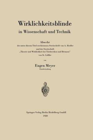 Wirklichkeitsblinde in Wissenschaft und Technik de Eugen Meyer