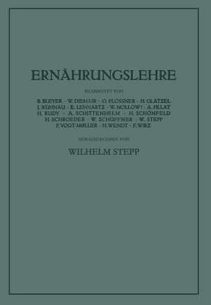 Ernährungslehre: Grundlagen und Anwendung de Wilhelm Stepp