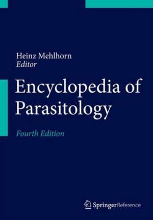 Encyclopedia of Parasitology de Heinz Mehlhorn