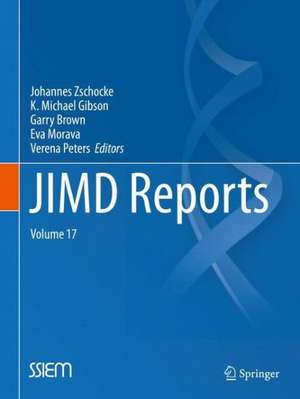 JIMD Reports, Volume 17 de Johannes Zschocke