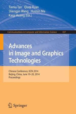 Advances in Image and Graphics Technologies: Chinese Conference, IGTA 2014, Beijing, China, June 19-20, 2014. Proceedings de Tieniu Tan