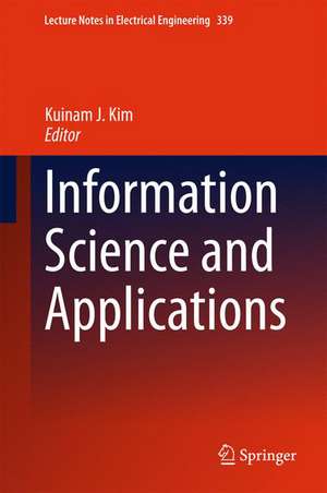 Information Science and Applications de Kuinam J. Kim