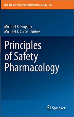 Principles of Safety Pharmacology de Michael K. Pugsley