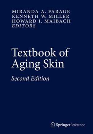 Textbook of Aging Skin de Miranda A. Farage