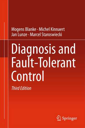 Diagnosis and Fault-Tolerant Control de Mogens Blanke