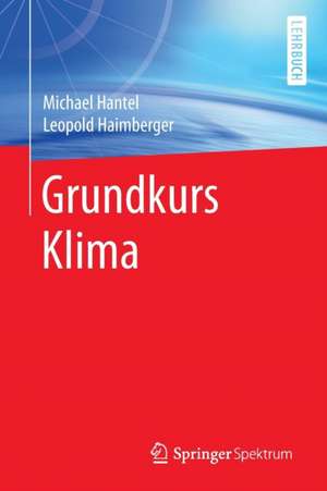 Grundkurs Klima de Michael Hantel