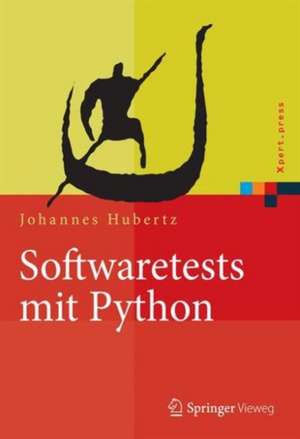 Softwaretests mit Python de Johannes Hubertz