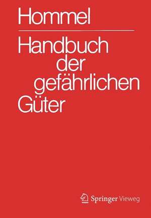 Handbuch der gefährlichen Güter. Gesamtwerk: Merkblätter 1-2900. Erläuterungen und Synonymliste I und II. Transport- und Gefahrenklassen. Hommel interaktiv Update Einzelplatzversion 14.0 auf 15.0 de Günter Hommel