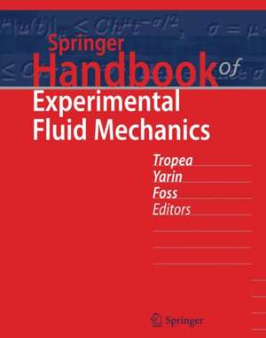 Springer Handbook of Experimental Fluid Mechanics de Cameron Tropea