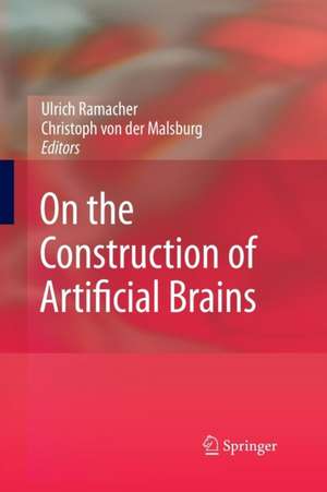 On the Construction of Artificial Brains de Ulrich Ramacher