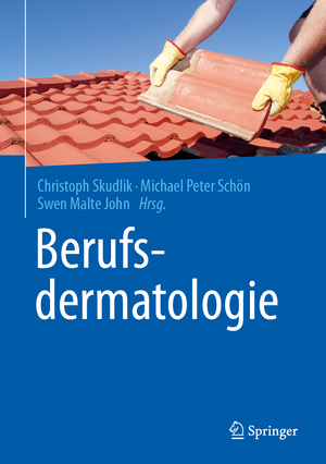 Berufsdermatologie de Christoph Skudlik