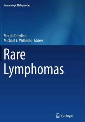 Rare Lymphomas de Martin Dreyling