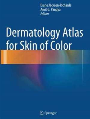 Dermatology Atlas for Skin of Color de Diane Jackson-Richards