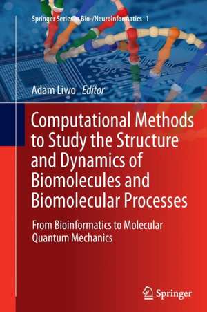 Computational Methods to Study the Structure and Dynamics of
