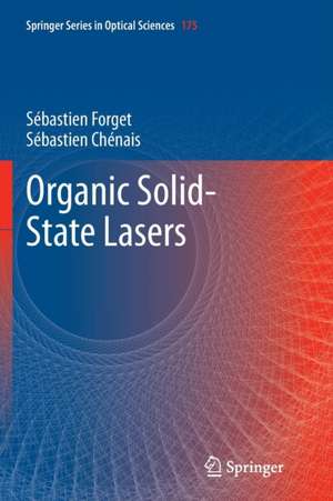 Organic Solid-State Lasers de Sébastien Forget