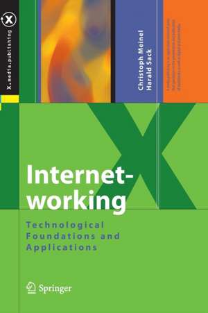 Internetworking: Technological Foundations and Applications de Christoph Meinel