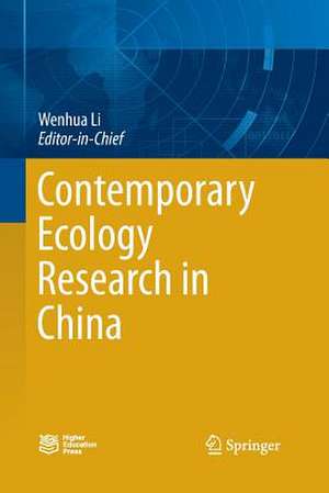 Contemporary Ecology Research in China de Wenhua Li