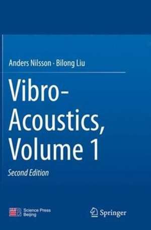 Vibro-Acoustics, Volume 1 de Anders Nilsson