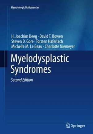 Myelodysplastic Syndromes de H. Joachim Deeg