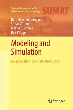 Modeling and Simulation: An Application-Oriented Introduction de Hans-Joachim Bungartz