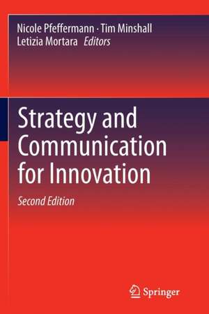 Strategy and Communication for Innovation de Nicole Pfeffermann