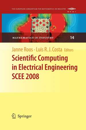 Scientific Computing in Electrical Engineering SCEE 2008 de Luis R. J. Costa