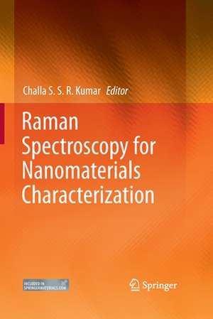 Raman Spectroscopy for Nanomaterials Characterization de Challa S. S. R. Kumar