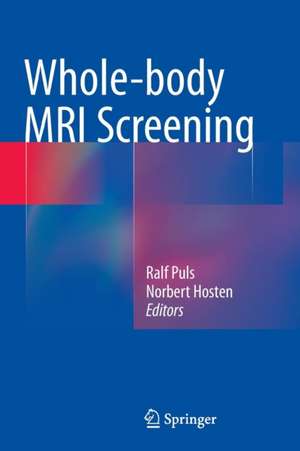 Whole-body MRI Screening de Ralf Puls