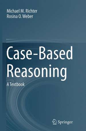 Case-Based Reasoning: A Textbook de Michael M. Richter