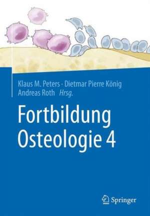 Fortbildung Osteologie 4 de Klaus M. Peters