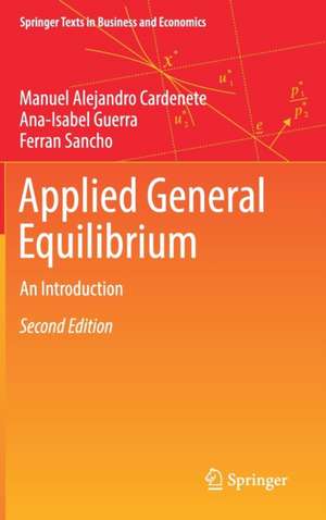 Applied General Equilibrium: An Introduction de Manuel Alejandro Cardenete