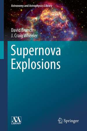 Supernova Explosions de David Branch