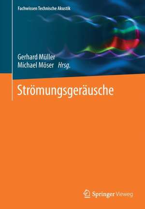 Strömungsgeräusche de Gerhard Müller