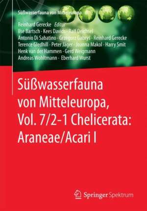 Süßwasserfauna von Mitteleuropa, Vol. 7/2-1 Chelicerata: Araneae/Acari I de Ilse Bartsch