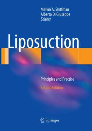 Liposuction: Principles and Practice de Melvin A. Shiffman