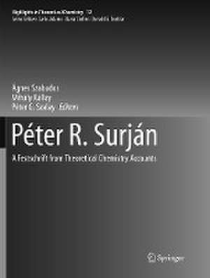 Péter R. Surján: A Festschrift from Theoretical Chemistry Accounts de Ágnes Szabados