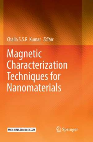 Magnetic Characterization Techniques for Nanomaterials de Challa S. S. R. Kumar