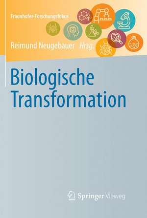 Biologische Transformation de Reimund Neugebauer