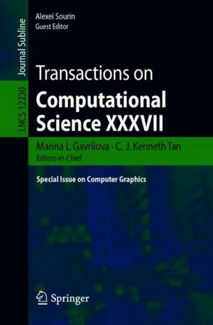 Transactions on Computational Science XXXVII: Special Issue on Computer Graphics de Marina L. Gavrilova