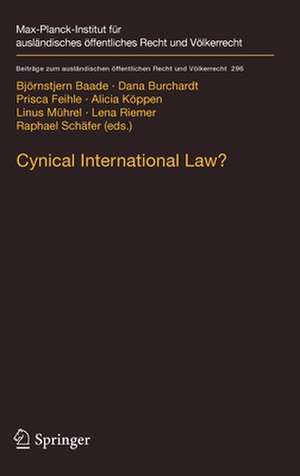 Cynical International Law?: Abuse and Circumvention in Public International and European Law de Björnstjern Baade