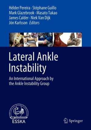 Lateral Ankle Instability: An International Approach by the Ankle Instability Group de Hélder Pereira
