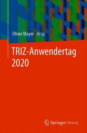 TRIZ-Anwendertag 2020 de Oliver Mayer