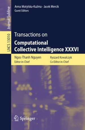 Transactions on Computational Collective Intelligence XXXVI de Ngoc Thanh Nguyen